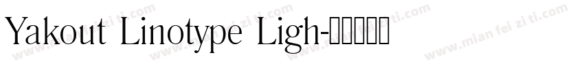 Yakout Linotype Ligh字体转换